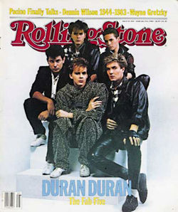 At the height of their fame, Duran Duran ("The Fab Five") were featured on the cover of the February 1984 issue of Rolling Stone magazine.
